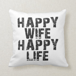 Happy Wife Happy Life Kussen
