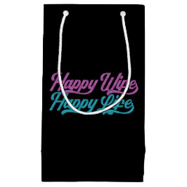 Happy Wife Happy Life Moederdag | Gift Bag Klein Cadeauzakje