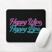 Happy Wife Happy Life Moederdag | Mousepad Muismat (Met muis)