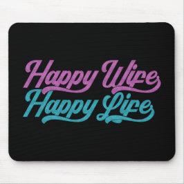 Happy Wife Happy Life Moederdag | Mousepad Muismat