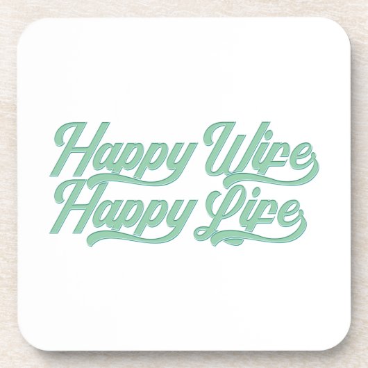 Happy Wife Happy Life Moederdag | ONDERZETTER (Voorkant)