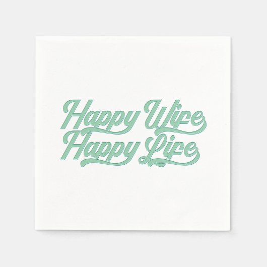 Happy Wife Happy Life Moederdag | Papieren Servett Servet (Voorkant)