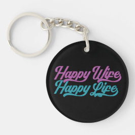 Happy Wife Happy Life Moederdag | Sleutelhanger