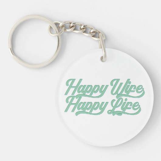 Happy Wife Happy Life Moederdag | Sleutelhanger (Voorkant)