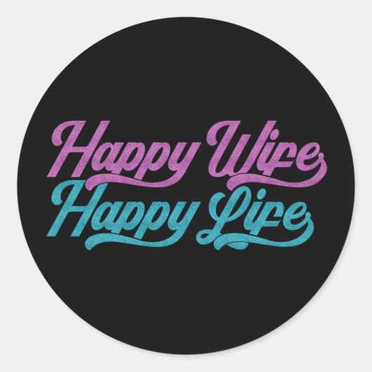 Happy Wife Happy Life Moederdag | STICKER (Voorkant)