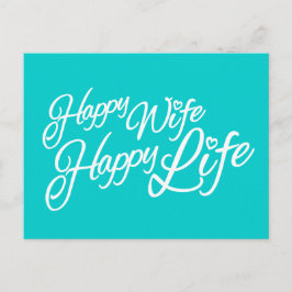 Happy Wife Happy Life Quote briefkaart