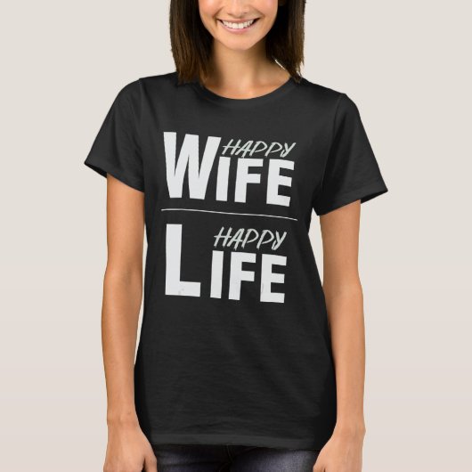 Happy wife happy life t-shirt (Voorkant)