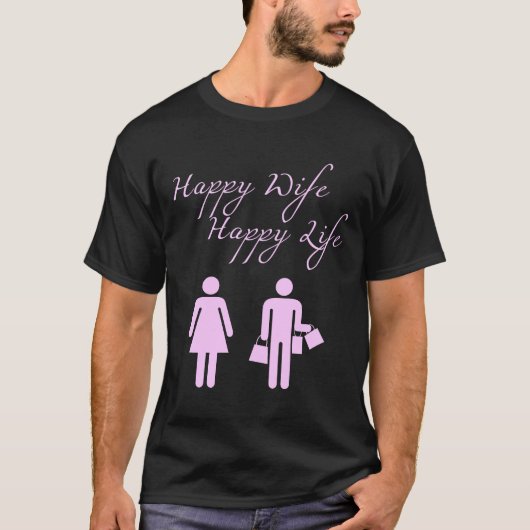Happy Wife Happy Life Vrouw T-shirt (Voorkant)