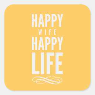 Happy Wife Happy Life Yellow Vierkante Sticker
