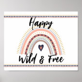 Happy Wild Free Boho Rainbow Modern Wall Art afdru Poster (Voorkant)