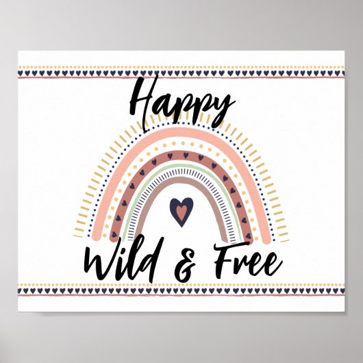 Happy Wild Free Boho Rainbow Modern Wall Art afdru Poster (Voorkant)