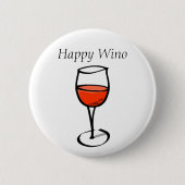 Happy Wino Funny Wine Drink Citaat Ronde Button 5,7 Cm (Voorkant)