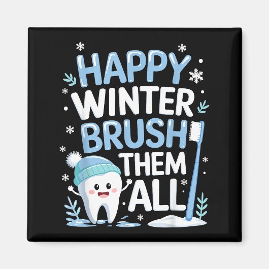 Happy Winter Bruhem All Teeth Dental Dentist Chris Magneet (Voorkant)