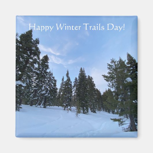 Happy Winter Trails Day! Magneet (Voorkant)
