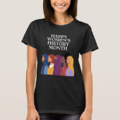 Happy Women's History Month T-shirt (Voorkant)