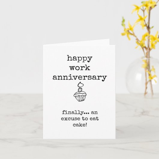 Happy Work Jubileum, een excuus om taart te eten Kaart (Gele Bloem)