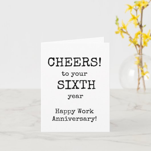 Happy Work Jubileum, zesde jaar Kaart (Gele Bloem)