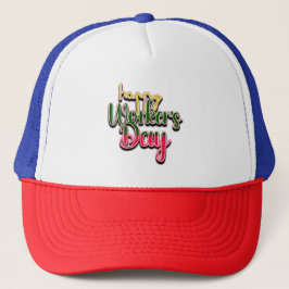Happy Worker's Day Trucker Hat Trucker Pet