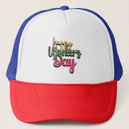 Happy Worker's Day Trucker Hat Trucker Pet (Voorkant)