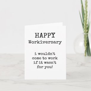 Happy Workiversary, Grappig, Jubileum Kaart