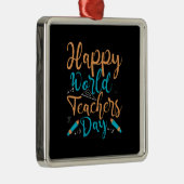 Happy World Teachers Day Metalen Ornament (Rechts)