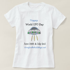 Happy World UFO Day June 24th T-Shirt