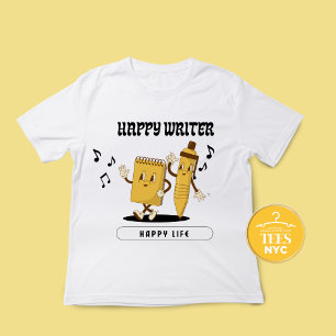 Happy Writer Happy Life T-shirt