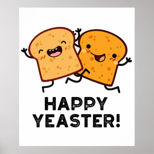 Happy Yeaster Grappige Brood Pun Poster