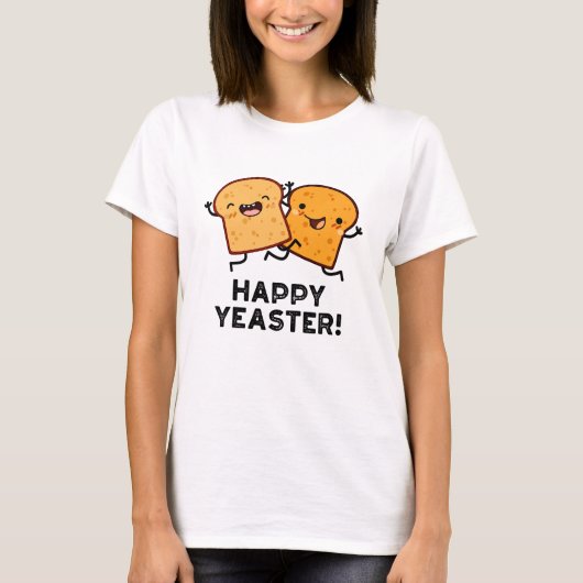 Happy Yeaster Grappige Brood Pun T-shirt (Voorkant)