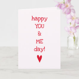 Happy You & me Day - Grappig Jubileum Quote Kaart