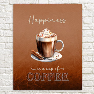 Happyness is een kopje koffie rustiek grappig Post Poster