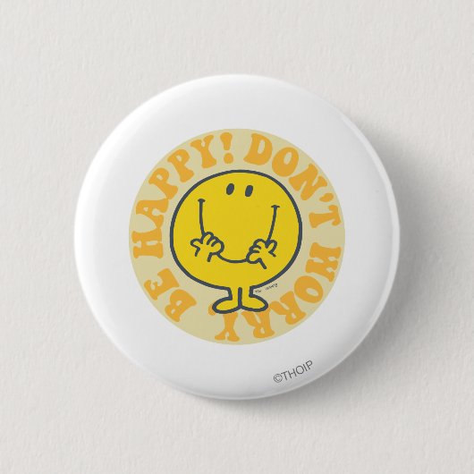 Happy's Happy Motto Ronde Button 5,7 Cm (Voorkant)