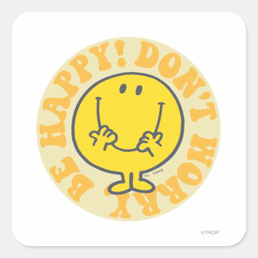 Happy's Happy Motto Vierkante Sticker (Voorkant)