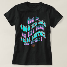 HappyWorkT GOD IS 2000 JAAR TE LAAT OP KINDERONDER T-shirt