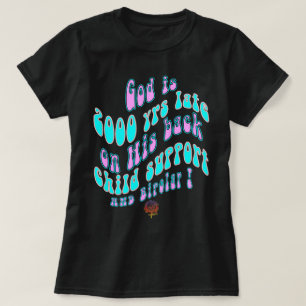 HappyWorkT GOD IS 2000 JAAR TE LAAT OP KINDERONDER T-shirt