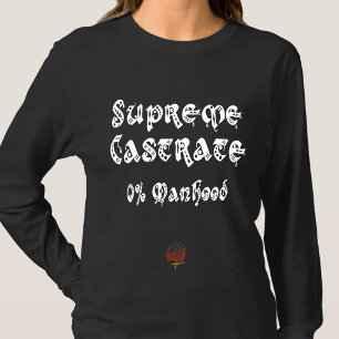 HappyWorkT SUPREME CASTRATE CHRISTELIJK FEMINIST T-shirt