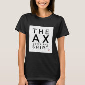 HappyWorkT THE AX BOYFRIEND BREAKUP T-shirt (Voorkant)