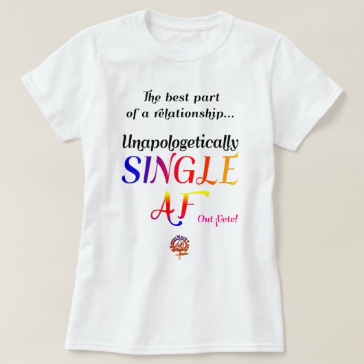 HappyWorkT ZONDER VERONTSCHULDIGINGEN SINGLE AF GR T-shirt (Design voorkant)