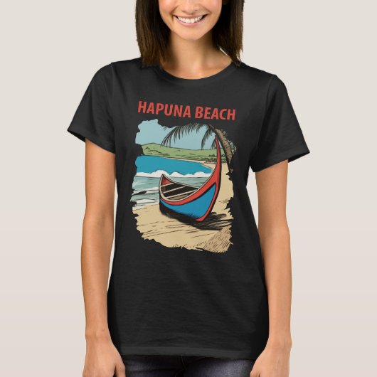 Hapuna Beach Hawaii Outrigger Reis T-Shirt (Voorkant)