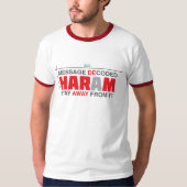Haram: Blijf weg. T-shirt (Voorkant)