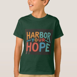 Harbour Your Hope Kinder T-shirts