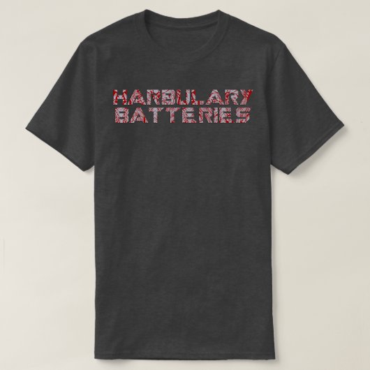Harbulary Batteries T-shirt (Design voorkant)