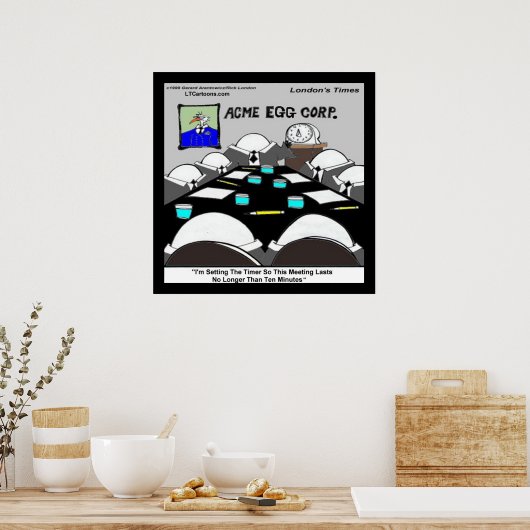 Hard boiled Corporate Meeting Funny Poster (Keuken)