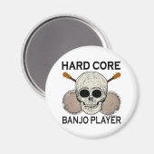 Hard Core Banjo Player Magnet (Voorkant / Achterkant)