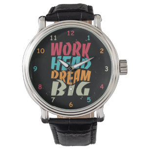 Hard Dream Big werken Horloge