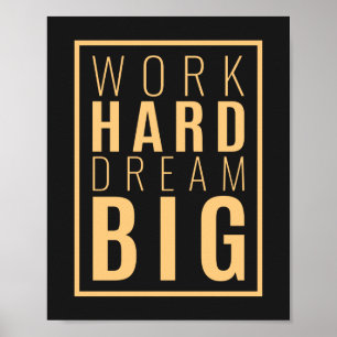 Hard Dream Big werken   Motivatie Poster prijsopga