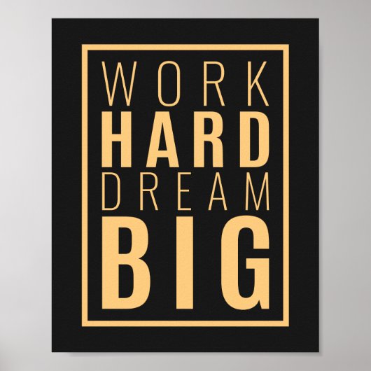 Hard Dream Big werken | Motivatie Poster prijsopga (Voorkant)