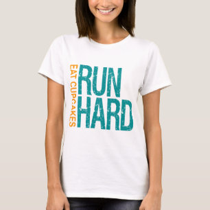 Hard eten cupcakes t-shirt