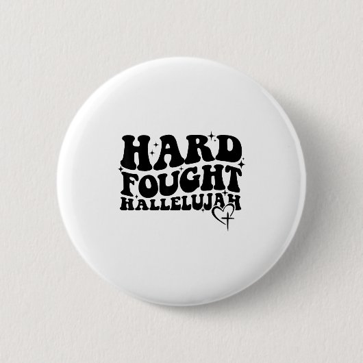 Hard Fought Hallelujah Cross Heart Sparkle Art Ronde Button 5,7 Cm (Voorkant)