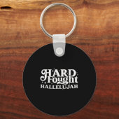 Hard Fought Hallelujah Sleutelhanger (Voorkant)